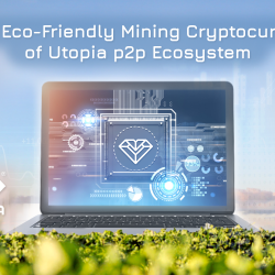 Utopia P2P Created an Environmentally Friendly Way of Cryptocurrency Mining. All You Need Is the Internet