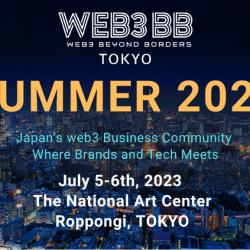 web3bb Tokyo Summer 2023: Where Brands and Tech Meets